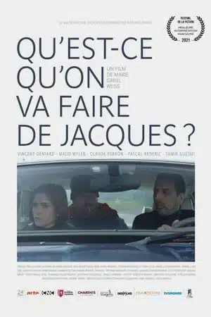 Qu’Est Ce Qu’On Va Faire De Jacques ?